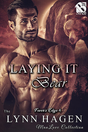 Laying It Bear Fevers Edge 4 Lynn Hagen