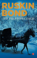 The Phantom Coach 1st Edition Ruskin Bond