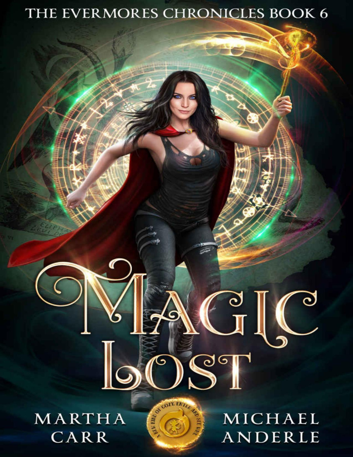 Magic Lost The Evermores Chronicles Book 6 Martha Carr Michael Anderle