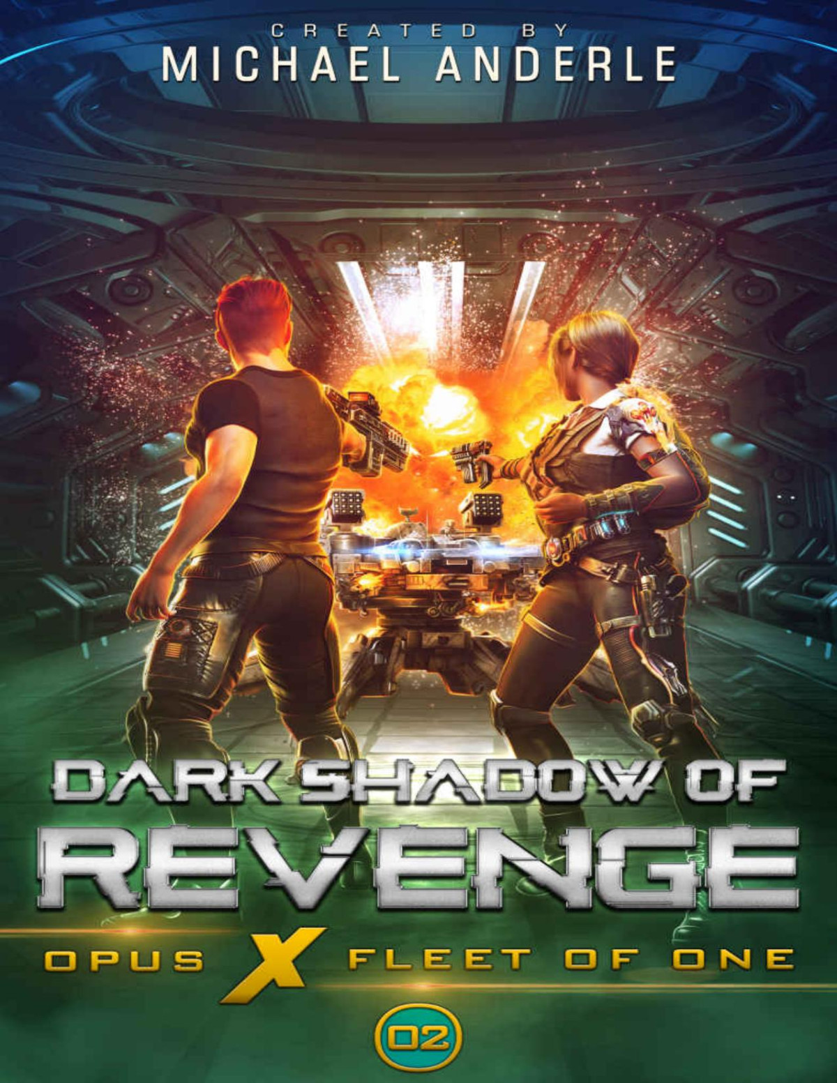 Dark Shadow Of Revenge Opus X Fleet Of One Book 2 Michael Anderle