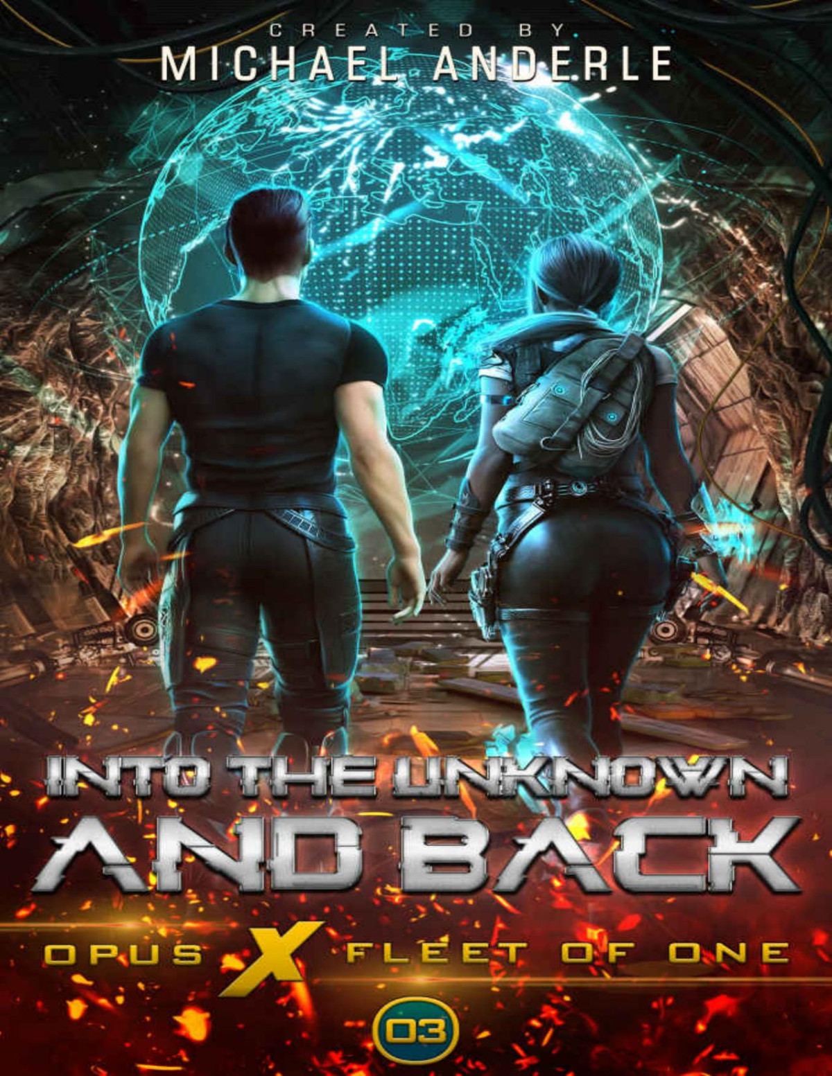 Into The Unknown And Back Opus X Fleet Of One Book 3 Michael Anderle