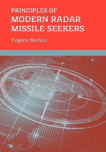 Principles Of Modern Radar Missile Seekers Evgeny Markin