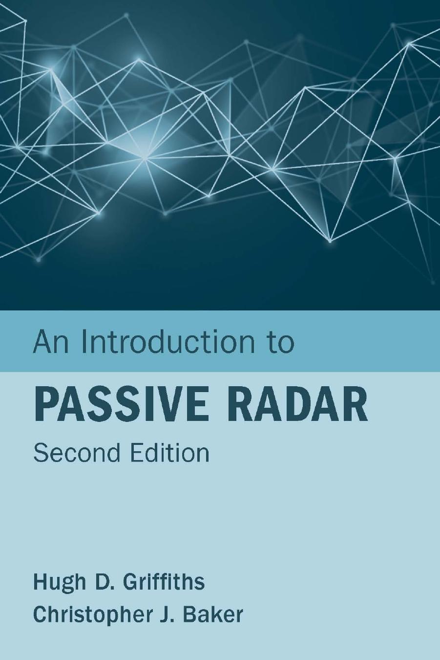 An Introduction To Passive Radar 2nd Edition 2nd Hugh D Griffiths