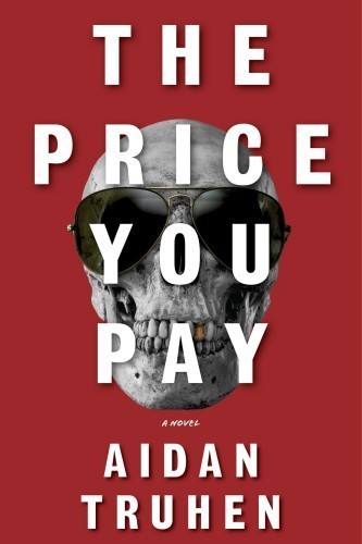 The Price You Pay Aidan Truhen