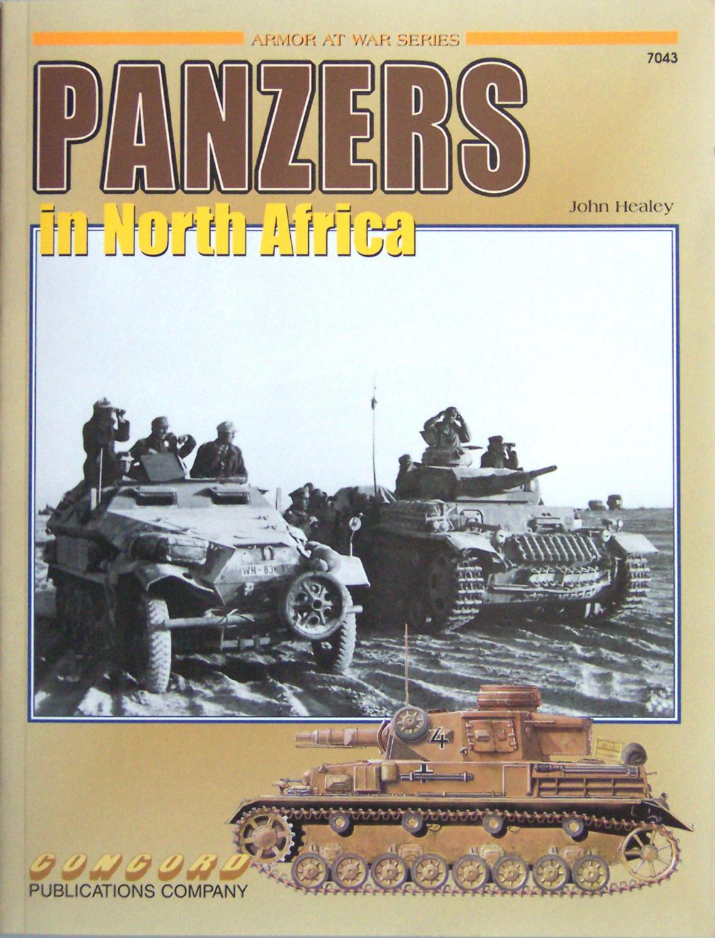 Panzers In North Africa 1st Edition John Healey
