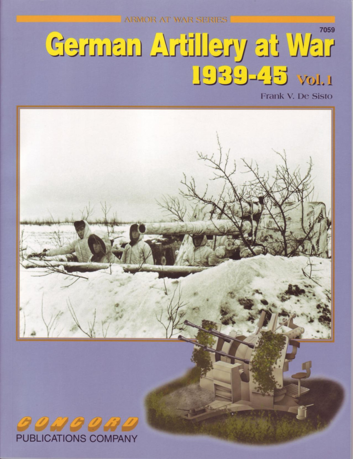 German Artillery At War 193945 Vol1 1st Edition Frank V De Sisto