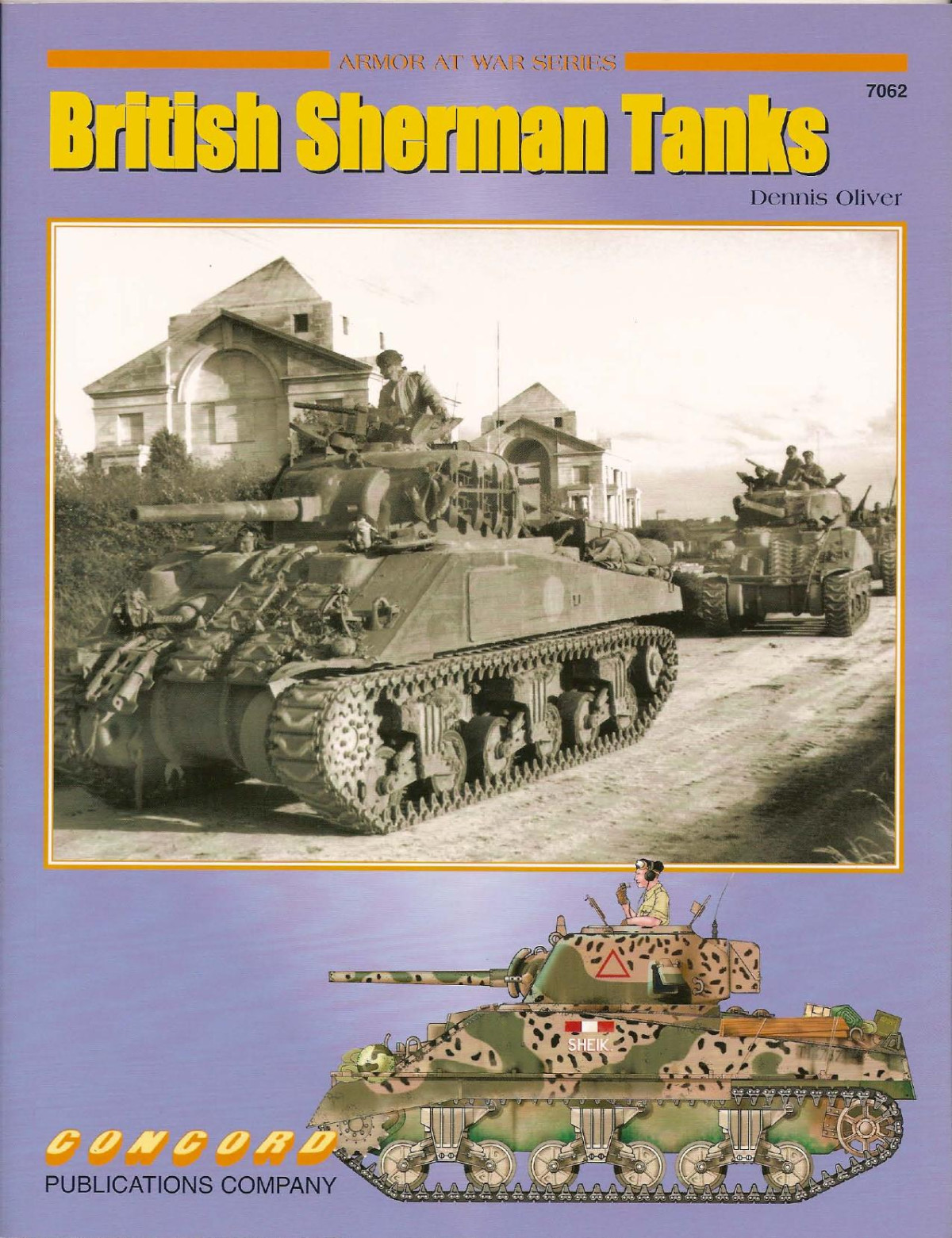 British Sherman Tanks 1st Edition Dennis Oliver