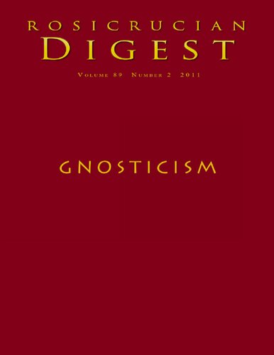 Rosicrucian Digest Gnosticism Rosicrucian Order Amorc Christian Bernard