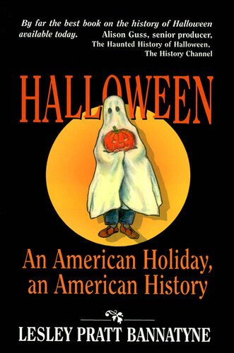 Halloween An American Holiday An American History 1st Pelican Ed Lesley Pratt Bannatyne