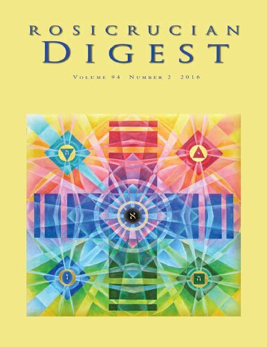 Applying The Rosicrucian Principles Rosicrucian Digest Rosicrucian Order Amorc