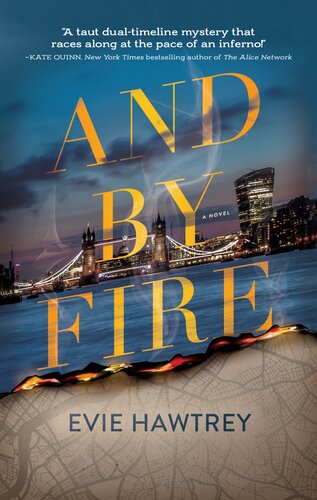 And By Fire Evie Hawtrey
