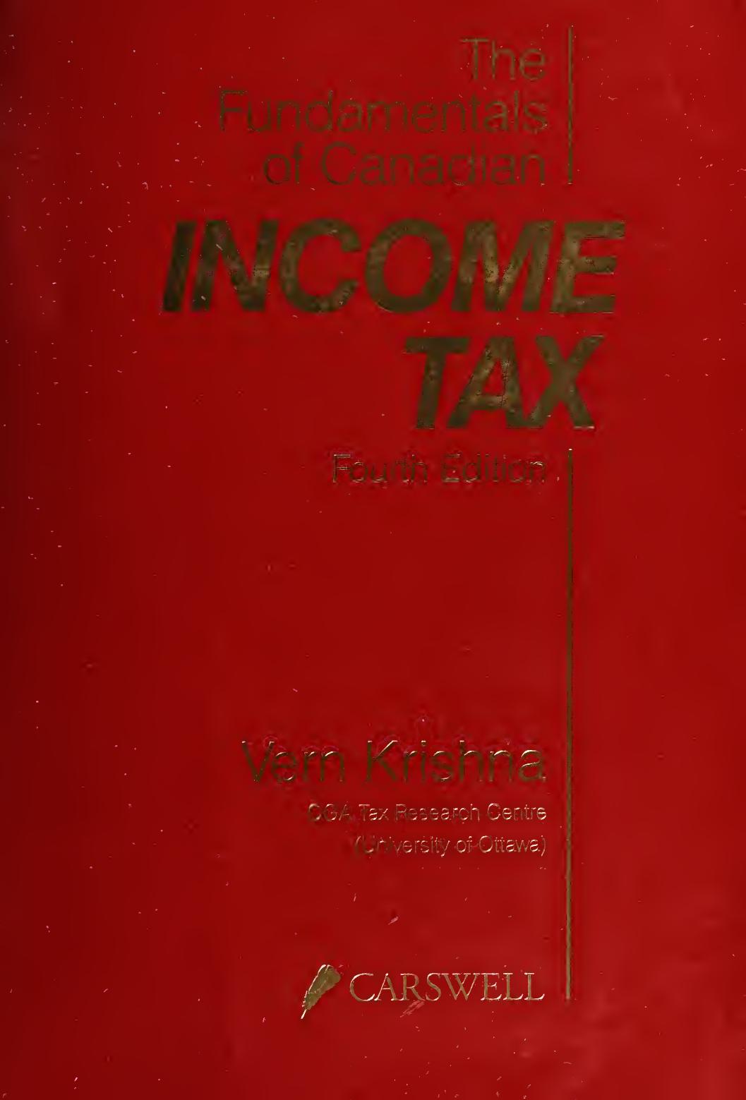 The Fundamentals Of Canadian Income Tax 4th Ed 4th Edition Vern Krishna