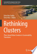 Rethinking Clusters Placebased Value Creation In Sustainability Transitions 1st Edition Silvia Rita Sedita