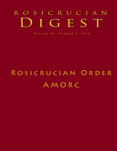 Rosicrucian Order Amorc Rosicrucian Digest Rosicrucian Order Amorc