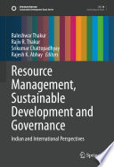 Resource Management Sustainable Development And Governance Indian And International Perspectives 1st Edition Baleshwar Thakur
