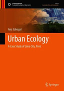 Urban Ecology A Case Study Of Lima City Per 1st Edition Ana Sabogal