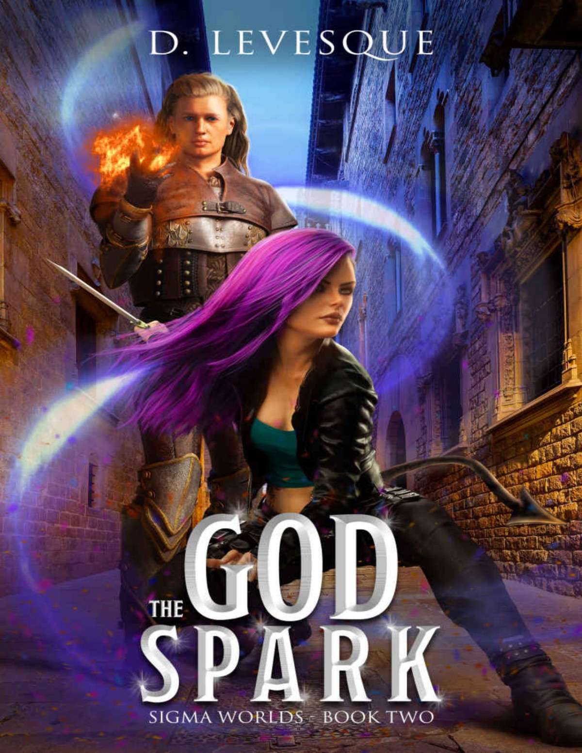 The God Spark Sigma Worlds Book 2 A Litrpg Series 1st Edition D Levesque