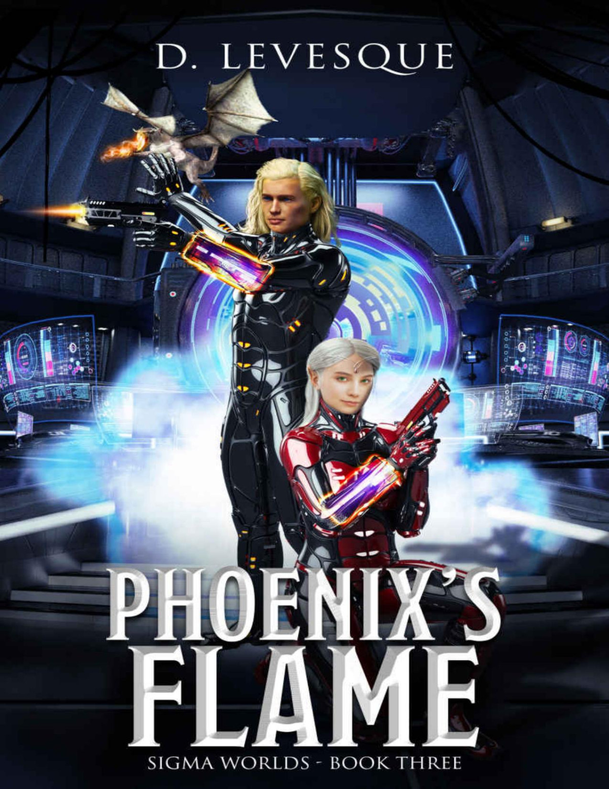 Phoenixs Flame Sigma Worlds Book 3 A Litrpg Series 1st Edition D Levesque