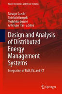 Design And Analysis Of Distributed Energy Management Systems Integration Of Ems Ev And Ict 1st Edition Tatsuya Suzuki