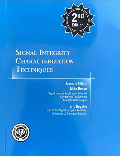 Signal Integrity Characterization Techniques 2nd Edition Mike Resso