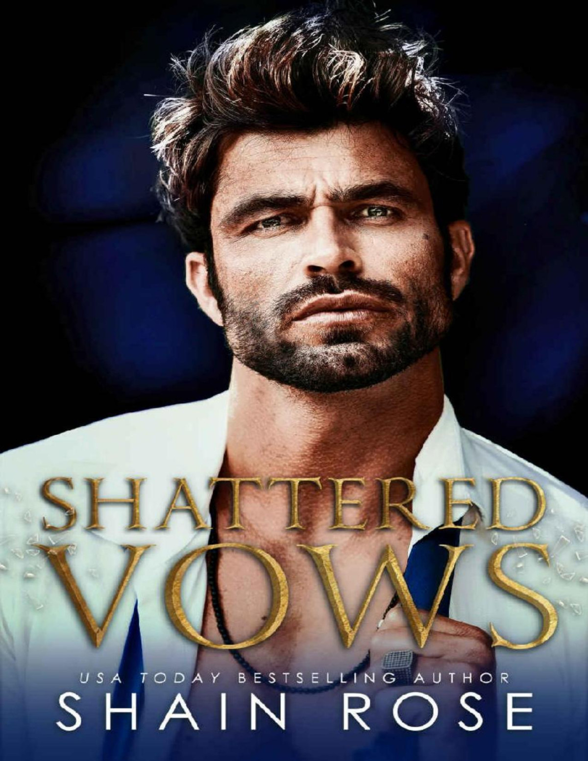 Shattered Vows Shain Rose