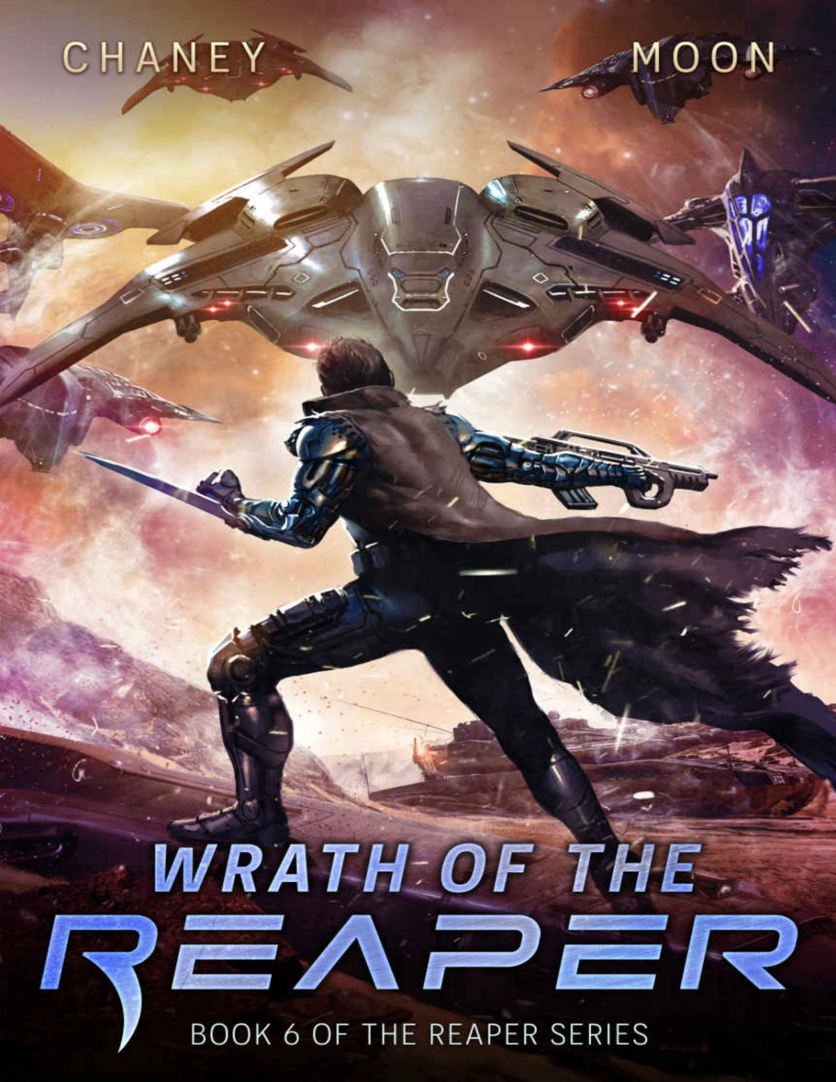 Wrath Of The Reaper A Military Scifi Epic The Last Reaper Book 6 Jn Chaney Scott Moon