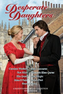 Desperate Daughters Caroline Warfield Rue Allyn Mary Lancaster