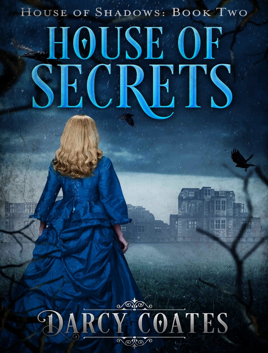 Ghosts And Shadows 02house Of Secrets Darcy Coates