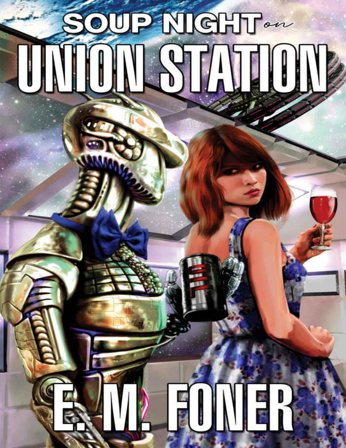 Soup Night On Union Station Earthcent Ambassador Book 17 E M Foner