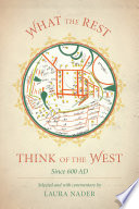 What The Rest Think Of The West Since 600 Ad Laura Nader
