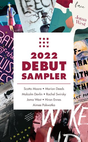 Tordotcom Publishing 2022 Debut Sampler Torcom Scotto Moore