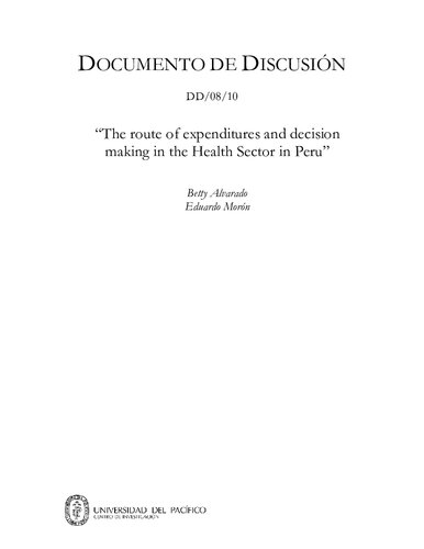 The Route Of Expenditures And Decision Making In The Health Sector In Peru Betty Alvarado