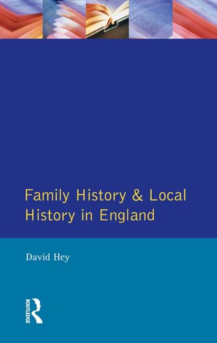 Family History And Local History In England David Hey