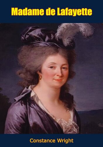 Madame De Lafayette Constance Wright