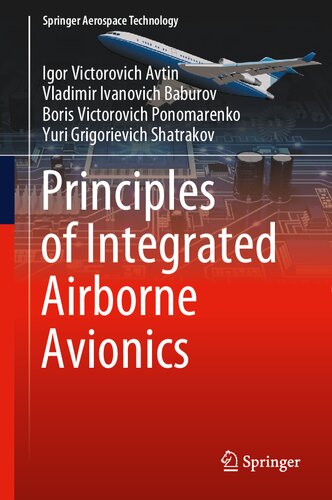 Principles Of Integrated Airborne Avionics Igor Victorovich Avtin