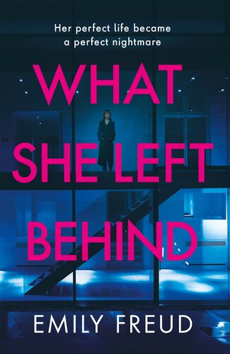 What She Left Behind Emily Freud