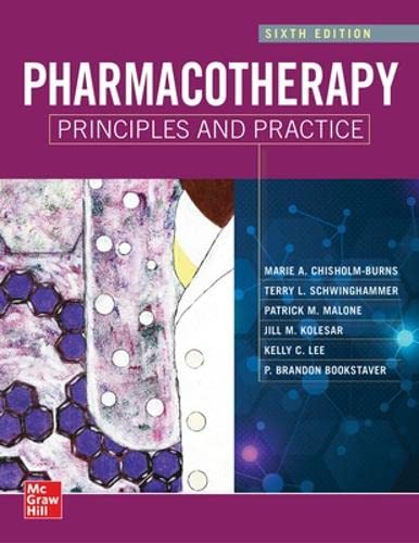 Pharmacotherapy Principles And Practice Sixth Edition 6th Edition Marie Chisholmburns