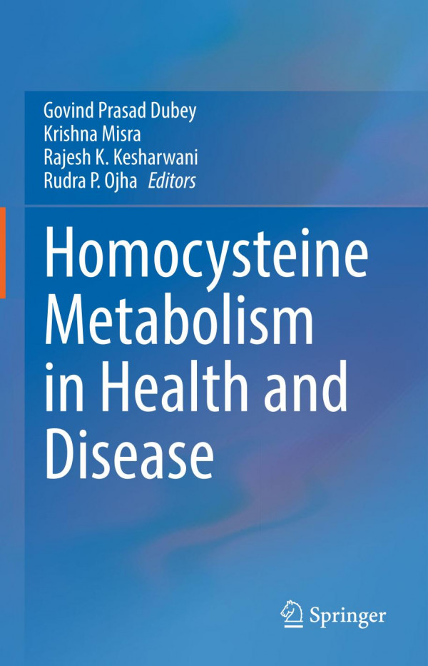Homocysteine Metabolism In Health And Disease Govind Prasad Dubey