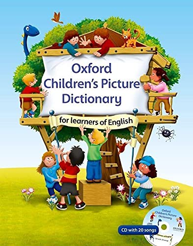 Oxford Childrens Picture Dictionary For Learners Of English A Topicbased Dictionary For Young Learners 3rd Revised Author