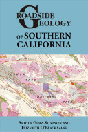 Roadside Geology Of Southern California Arthur G Sylvester