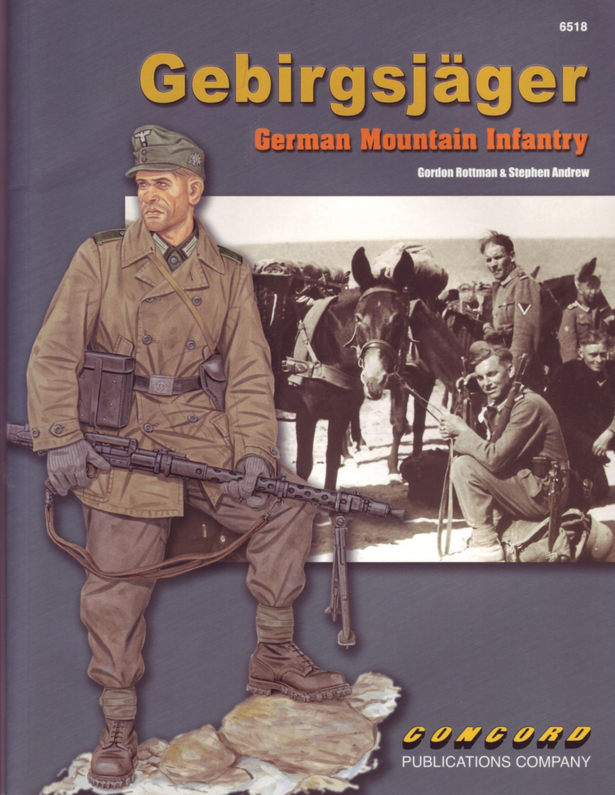 Gebirgsjager German Mountain Infantry 1st Edition Gordon L Rottman