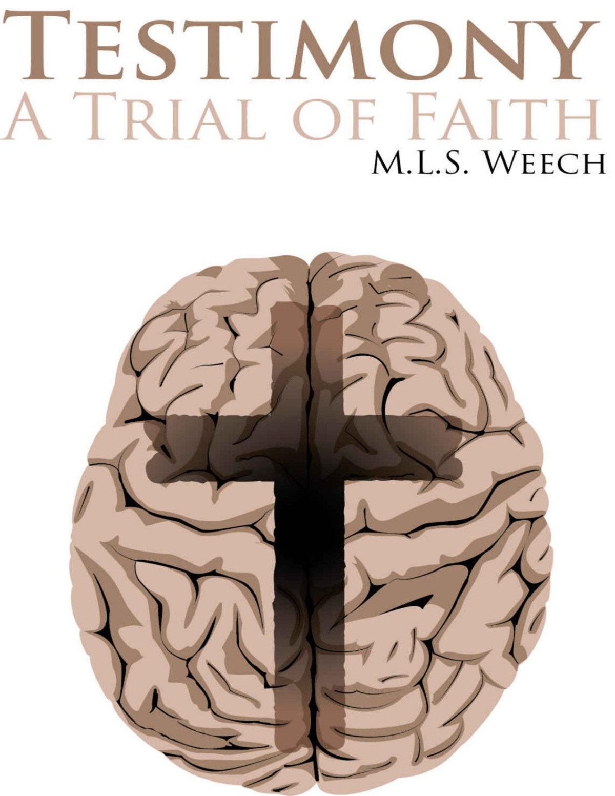 Testimony A Trial Of Faith Mls Weech
