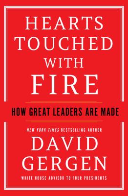 Hearts Touched With Fire David Gergen