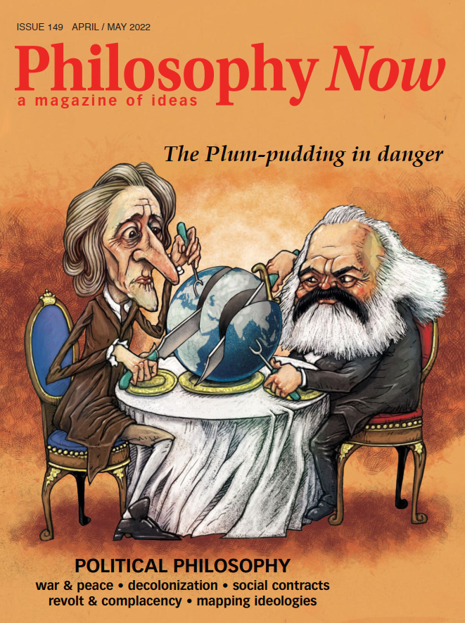 Philosophy Now April 2022 A Magazine Of Ideas Rick Lewis Editorinchief
