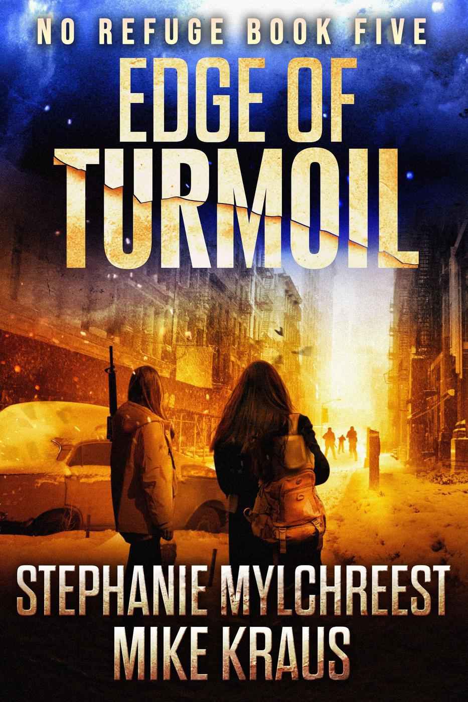 Edge Of Turmoil No Refuge Book 5 Stephanie Mylchreest Mike Kraus