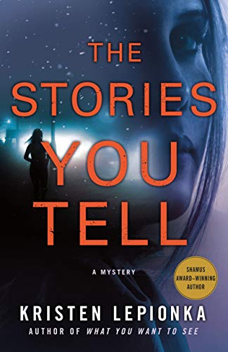 The Stories You Tell A Mystery Roxane Weary 3 1st Edition Kristen Lepionka