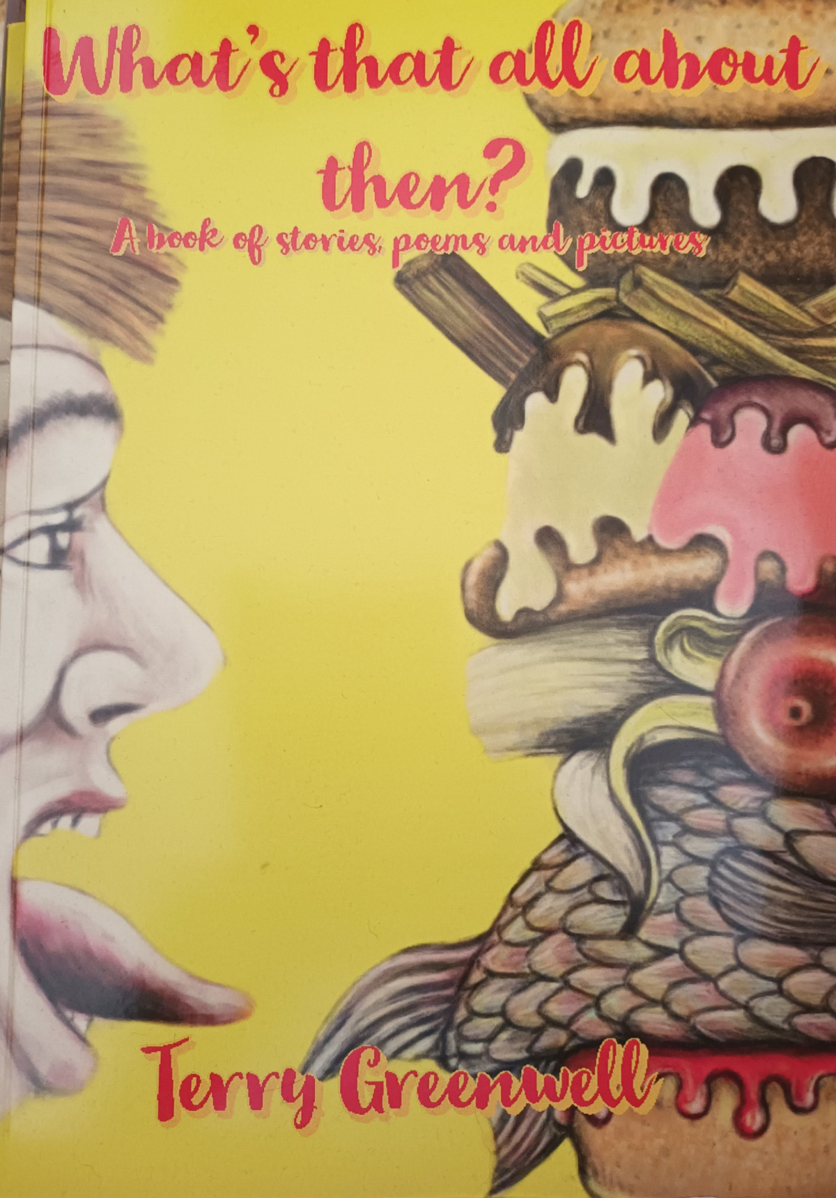 Whats That All About Then 1st Edition Terry Greenwell