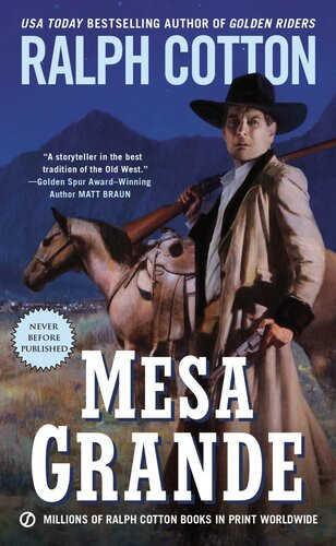 Ranger Sam Burrack 35 Mesa Grande Ralph Cotton
