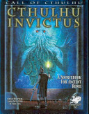 Cthulhu Invictus A Sourcebook For Ancient Rome Chad J Bowser