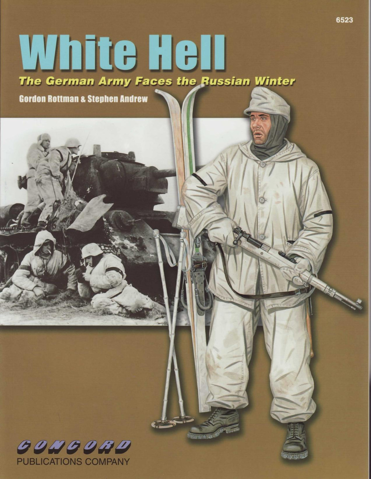 White Hell The German Army Faces The Russian Winter 1st Edition Gordon L Rottman